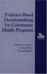 Evidence-based Decisionmaking for Community Health Programs cover