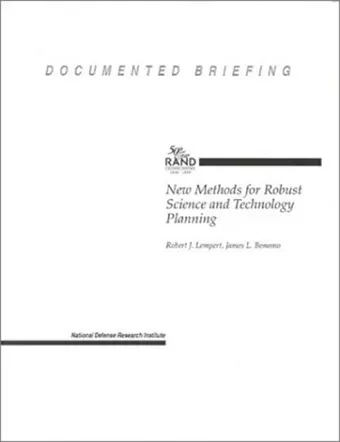 New Methods for Robust Science and Technology Planning cover