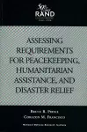 Assessing Requirements for Peacekeeping, Humanitarian Assistance and Disaster Relief cover