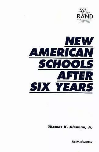 New American Schools After Six Years cover