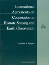 International Agreements on Cooperation in Remote Sensing and Earth Observation cover