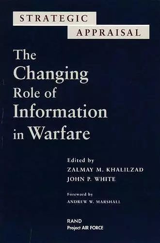 The Changing Role of Information Warfare cover