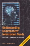 Understanding Commanders' Information Needs cover