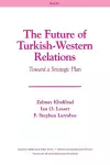 The Future of Turkish-Western Relations cover