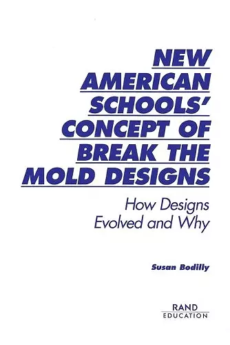 New American Schools' Concept of Break the Mold Designs cover