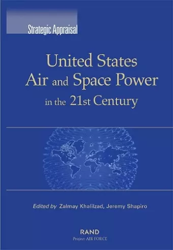 United States Air and Space Power in the 21st Century cover