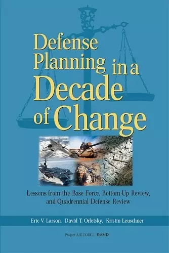 Defense Planning in a Decade of Change cover