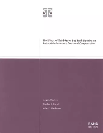 The Effects of Third-party Bad Faith Doctrine on Automobile Insurance Costs and Compensation cover