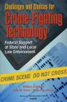Challenges and Choices for Crime-fighting Technology cover