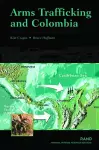 Arms Trafficking and Colombia cover