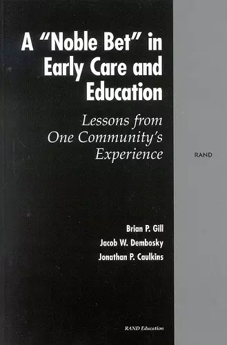 A Noble Bet in Early Care and Education cover