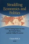 Straddling Economics and Politics cover
