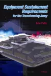 Equipment Sustainment Requirements for the Transforming Army cover