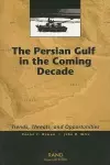 The Persian Gulf in the Coming Decade cover