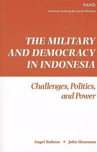 The Military and Democracy in Indonesia cover