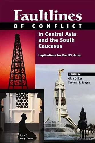 Faultlines of Conflict in Central Asia and the South Caucasus cover