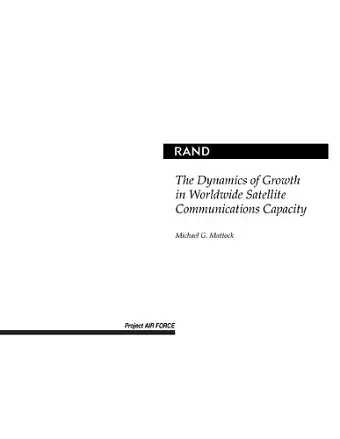 The Dynamics of Growth in Worldwide Satellite Communications Capacity cover