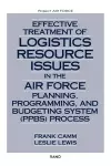 Effective Treatment of Logistics Resource Issues in the Air Force Planning, Programming and Budgeting System (PPBS) Process cover