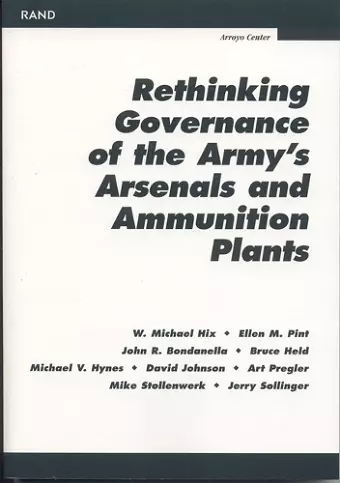 Rethinking Governance of the Army's Arsenals and Ammunition Plants cover