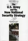 The U.S. Army and the New National Security Strategy cover