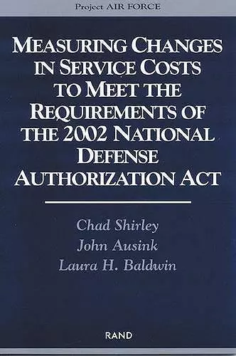 Measuring Changes in Service Costs to Meet the Requirements of the 2002 National Defense Authorization Act cover