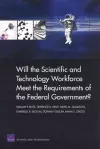 Will the Scientific and Technical Workforce Meet the Requirements of the Federal Government? cover