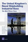 The United Kingdom's Naval Shipbuilding Industrial Base cover