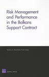 Risk Management and Performance in the Balkans Support Contract cover