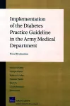 Implementation of the Diabetes Practice Guideline in the Army Medical Department cover