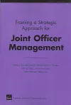 Framing a Strategic Approach for Joint Officer Management cover