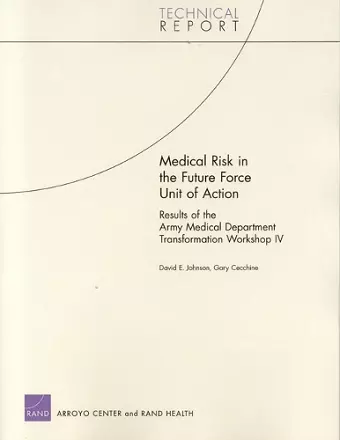 Medical Risk in the Future Force Unit of Action cover