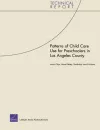 Patterns of Child Care Use for Preschoolers in Los Angeles C cover