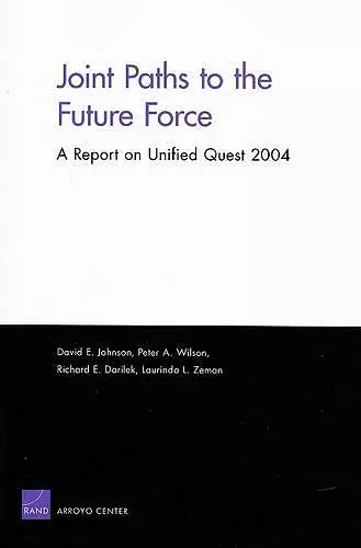 Joint Paths to the Future Force cover