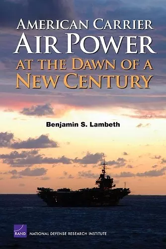 American Carrier Air Power at the Dawn of a New Century cover