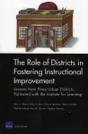 The Role of Districts in Fostering Instructional Improvement cover