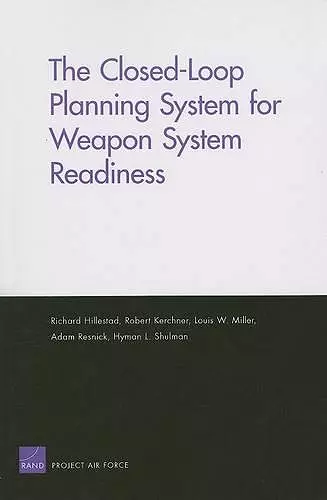 The Closed-Loop Planning System for Weapon System Readiness cover