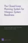 The Closed-Loop Planning System for Weapon System Readiness cover