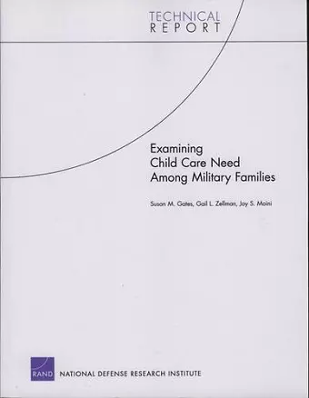 Examining Child Care Need Among Military Families cover