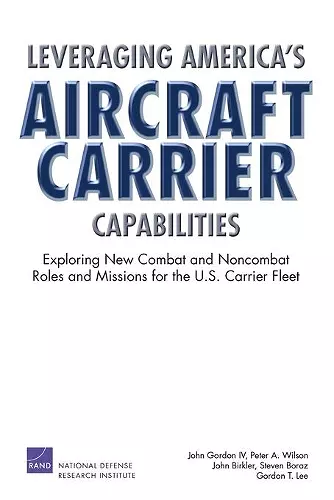 Leveraging America's Aircraft Carrier Capabilities cover