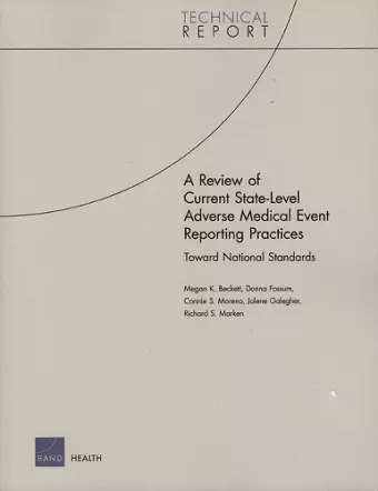 A Review of Current State-level Adverse Medical Event Reporting Practices cover