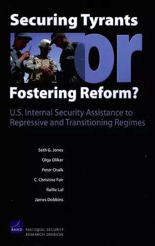 Securing Tyrants or Fostering Reform? cover