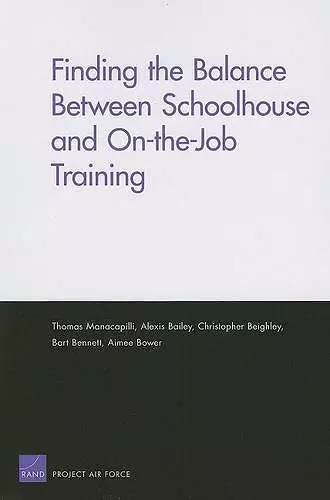 Finding the Balance Between Schoolhouse and On-the-job Training cover