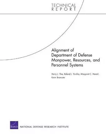 Alignment of Department of Defense Manpower, Resources, and Personnel Systems cover