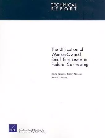 The Utilization of Women-Owned Small Businesses in Federal Contracting cover