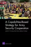 A Capabilities-based Strategy for Army Security Cooperation cover