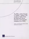 The Effects of the Changes in Chapter 7 Debtors' Lien-avoidance Rights Under the Bankruptcy Abuse Prevention and Consumer Protection Act of 2005 cover