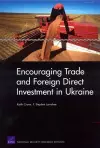 Encouraging Trade and Foreign Direct Investment in Ukraine cover