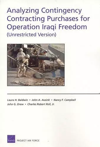 Analyzing Contingency Contracting Purchases for Operation Iraqi Freedom (Unrestricted Version) cover