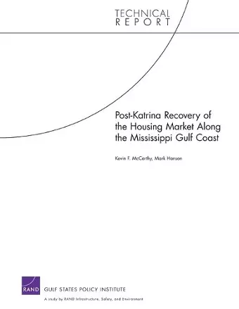 Post-Katrina Recovery of the Housing Market Along the Mississippi Gulf Coast cover