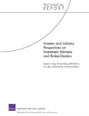 Investor and Industry Perspectives on Investment Advisers and Broker-dealers cover